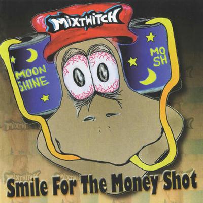 Smile For The Money Shot's cover