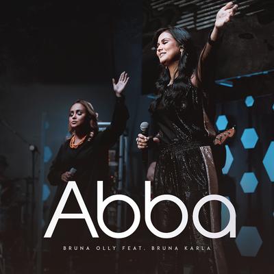 Abba (feat. Bruna Karla) (Ao Vivo)'s cover