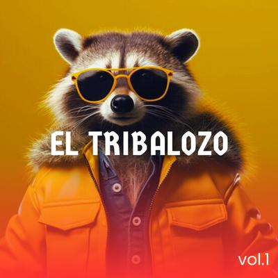 El Tribalozo, Vol. 1's cover