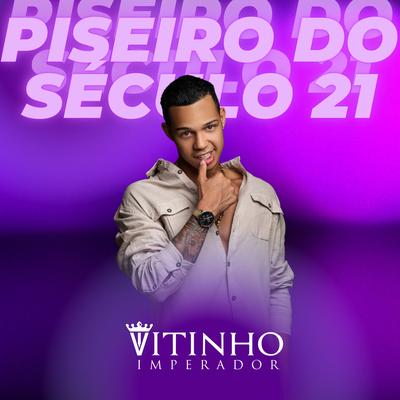 Piseiro do Século 21's cover