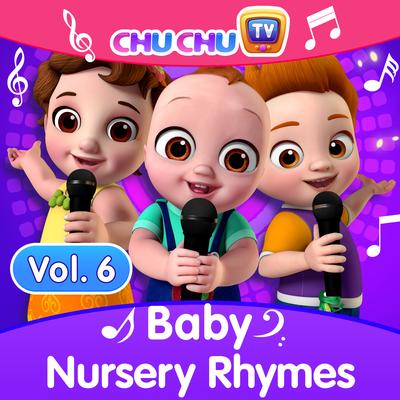 ChuChu TV Baby Nursery Rhymes, Vol. 6's cover