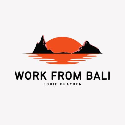 Work from Bali By Louie Drayden's cover