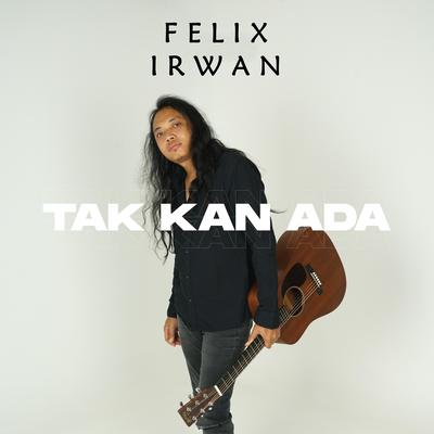 Tak Kan Ada's cover