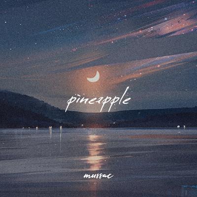 pineapple By mussac's cover