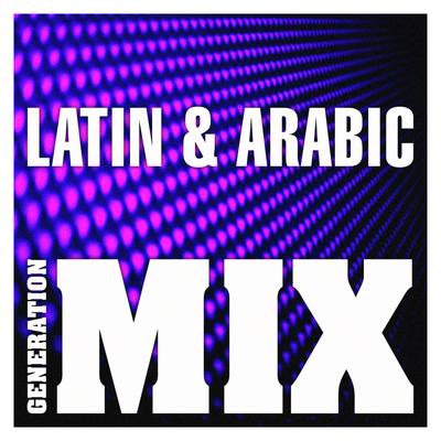 Latin & Arabic Mix : Non Stop Medley Party's cover