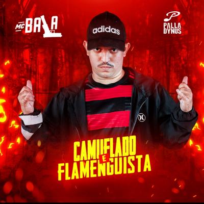 Camuflado e Flamenguista By mc bala's cover