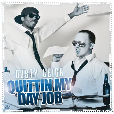 Quitting My Day Job (feat. B Simm)'s cover