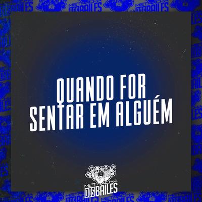 Quando For Sentar em Alguém's cover