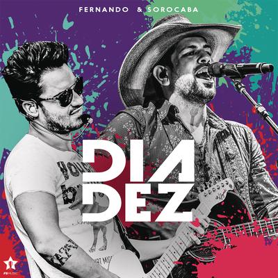 Dia Dez By Fernando & Sorocaba's cover