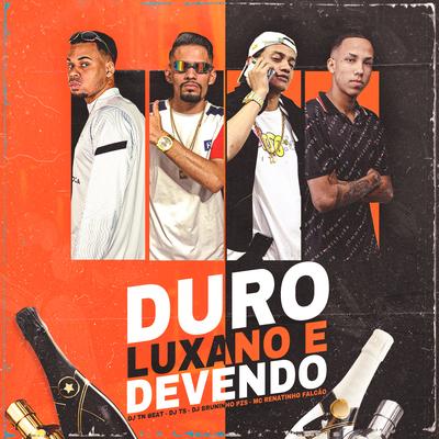 Duro Luxando e Devendo's cover