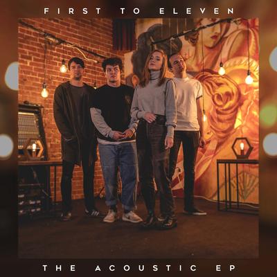 First To Eleven Acoustic EP's cover
