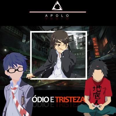 Entre o Ódio e a Tristeza By Arima Kousei, Apolo Rapper, Yuu Otosaka, Jintan Yadomi's cover