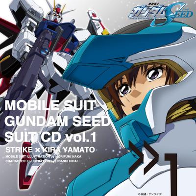 Mobile Suit Gundam Seed Suit Vol.1 Strike × Kira Yamato's cover
