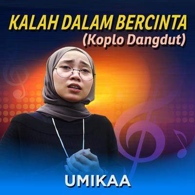 Kalah Dalam Bercinta (Koplo Dangdut)'s cover