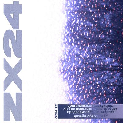 Zx24 By ODH 22's cover