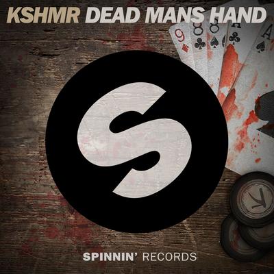 Dead Mans Hand By KSHMR's cover