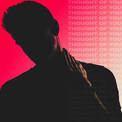 Thought of You By Rajiv Dhall's cover