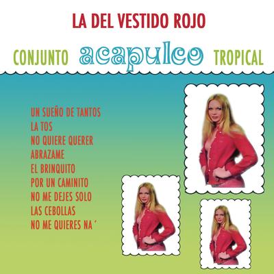 La del Vestido Rojo By Acapulco Tropical's cover
