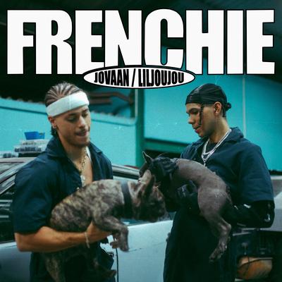 Frenchie By Jovaan, Lil Joujou's cover