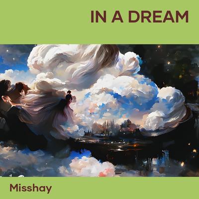 In a Dream By Misshay's cover