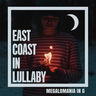 East Coast in Lullaby's cover