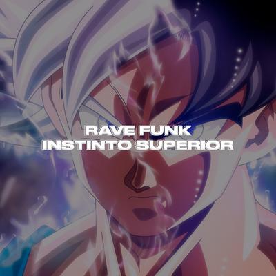 Rave Funk Instinto Superior By Funk Jogos e Animes's cover