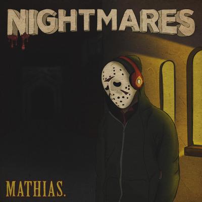Nightmares By mathias's cover