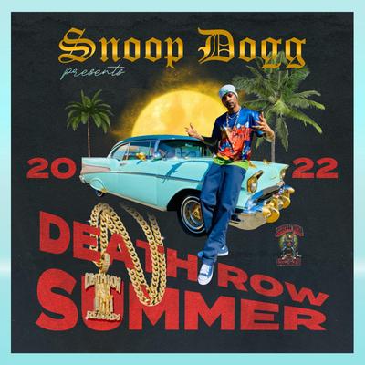 Snoop Dogg Presents Death Row Summer 2022's cover