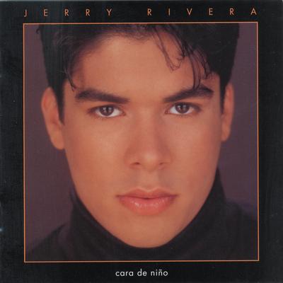 Cara de Niño By Jerry Rivera's cover