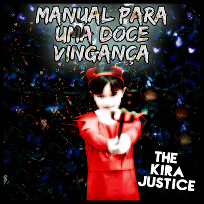 Canção do Carrasco By The Kira Justice's cover
