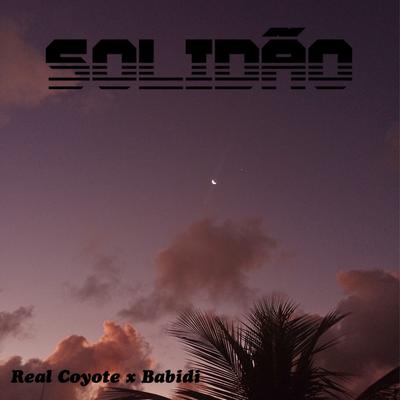 Solidão By Real Coyote's cover