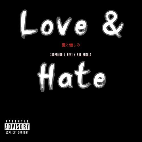 Love & Hate Official Tiktok Music | album by Sopperior - Listening