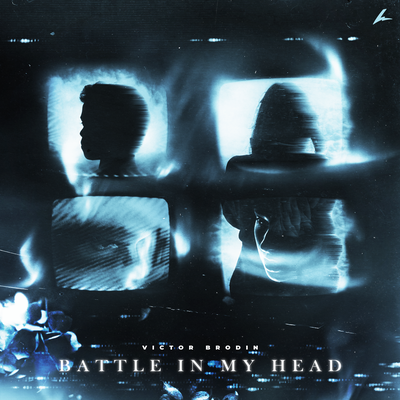 Battle in My Head By Victor Brodin's cover
