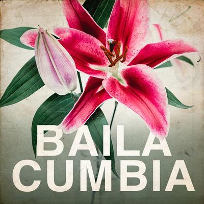 Baila Cumbia's cover