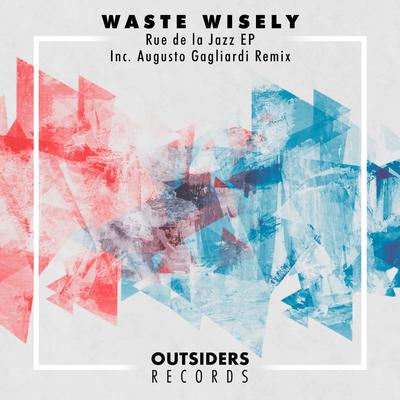 What's to come (Original Mix) By Waste Wisely's cover