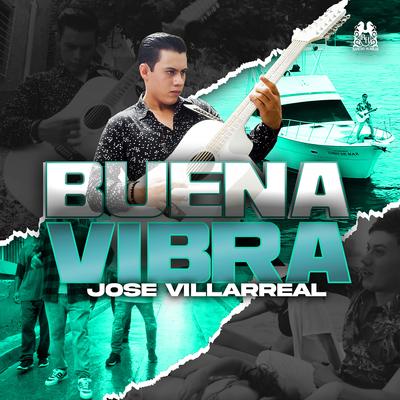 Buena Vibra By Jose Villarreal's cover