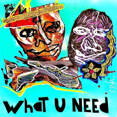 What U Need By G-POL's cover