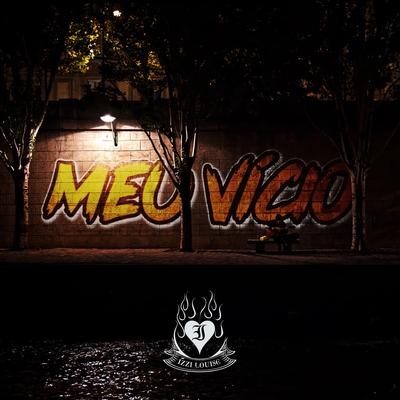 Meu Vício By Izzi Louise's cover