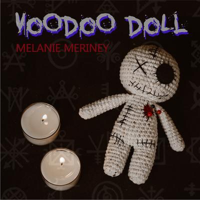 Voodoo Doll By Melanie Meriney's cover