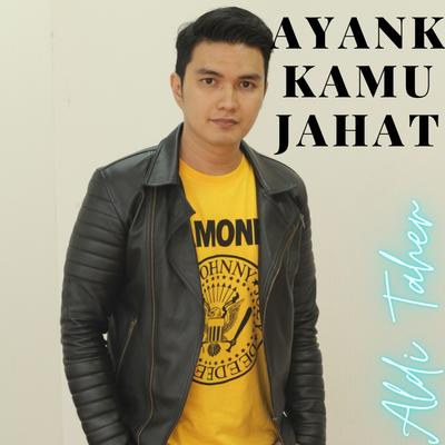 Ayank Kamu Jahat's cover
