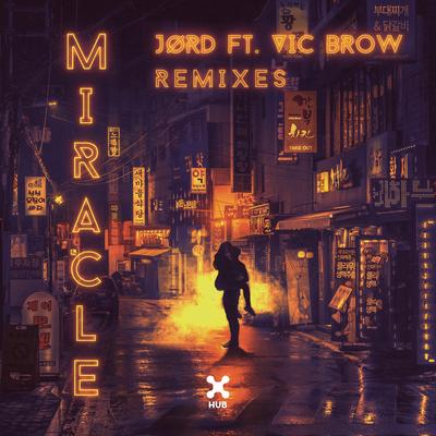 Miracle (Deep Lions Remix) (feat. Vic Brow) By JØRD, Vic Brow's cover