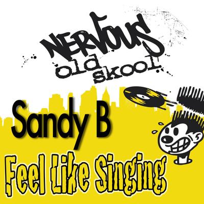 Feel Like Singin' (BOP Radio Edit) By Sandy B's cover