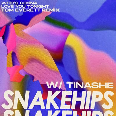 Who's Gonna Love You Tonight (feat. Tinashe) [Tom Everett Remix]'s cover