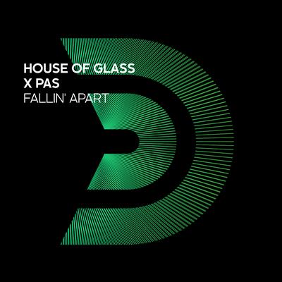 Fallin' Apart (Radio Edit) By House of Glass, Pas's cover