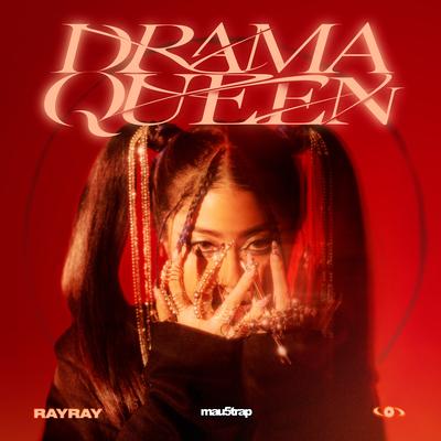 Drama Queen By RayRay's cover