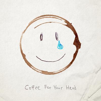 Coffee for Your Head's cover