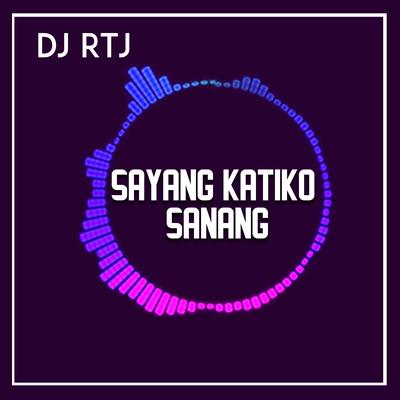 SAYANG KATIKO SANANG's cover