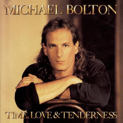 Time, Love and Tenderness By Michael Bolton's cover