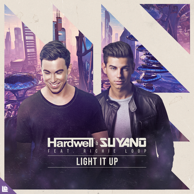Light It Up By Hardwell, Suyano, Richie Loop's cover