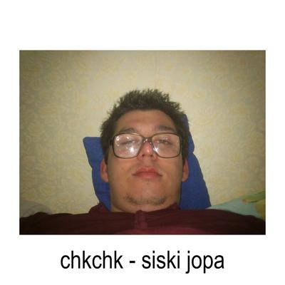 Siski Jopa By chkchk's cover